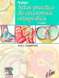 Atlas práctico de anatomía ortopédica