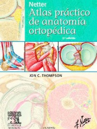 Image of Atlas práctico de anatomía ortopédica