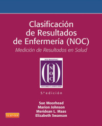 Image of CLASIFICACIÓN DE RESULTADOS DE ENFERMERÍA (NOC) MEDICIÓN DE RESULTADOS EN SALUD