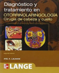 DIAGNÓSTICO Y TRATAMIENTO EN OTORRINOLARINGOLOGÍA CIRUJIA DE CABEZA Y CUELLO