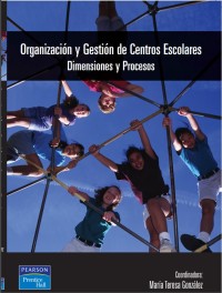 Image of Organización y Gestión de Centros Escolares - Dimensiones y Procesos