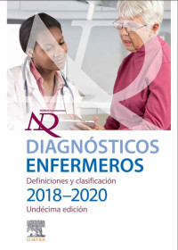 Image of DIAGNÓSTICOS ENFERMEROS - Definiciones y Clasificación 2018 - 2020