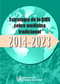 Image of ESTRATEGIA DE LA OMS SOBRE MEDICINA TRADICIONAL 2014-2023