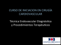 CURSO DE INICIACION EN CIRUGÍA CARDIOVASCULAR