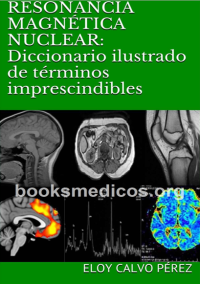 Image of RESONANCIA MAGNÉTICA NUCLEAR: Diccionario ilustrado de términos imprescindible