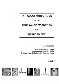 Image of INTRODUCCIÓN BIOFÍSICA A LA RESONANCIA MAGNÉTICA EN NEUROIMAGEN