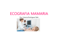 ECOGRAFIA MAMARIA