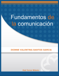 FUNDAMENTOS DE LA COMUNICACIÓN