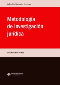 Image of METODOLOGÍA DE INVESTIGACIÓN JURÍDICA