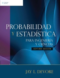 Image of PROBABILIDAD Y ESTADÍSTICA - PARA INGENIERÍA Y CIENCIAS