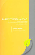 La proporcionalidad como estructura argumentativa de ponderación : un análisis crítico