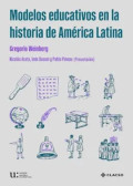 Modelos Educativos En La Historia de América Latina
