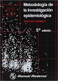 Image of Metodología de la investigación epidemiológica